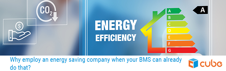 Why employ an energy saving company when your BMS can already do that?